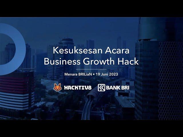 Business Growth Hack with BRI